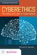 Cyberethics: Morality and Law in Cyberspace, Seventh Edition