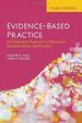 Evidence-Based Practice: an Integrative Approach to Research, Administration, and Practice, Third Edition