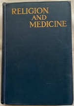 Religion and Medicine: the Moral Control of Nervous Disorders