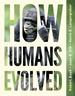 How Humans Evolved, Tenth Edition