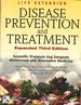 Disease Prevention and Treatment: Scientific Protocols That Integrate Mainstream and Alternative Medicine