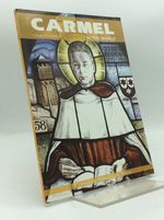 Carmel in the World: Carmelite Spirituality Today-Volume Lvi No. 1, 2017