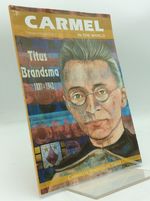 Carmel in the World: Carmelite Spirituality Today-Volume Lvi No. 2, 2017
