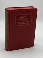 Thesaurus of English Words and Phrases Classified and Arranged as to Facilitate the Expression of Ideas and to Assist in Literary Composition