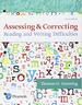 Assessing and Correcting Reading and Writing Difficulties, With Enhanced Pearson Etext--Access Card Package