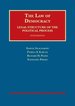 The Law of Democracy: Legal Structure of the Political Process (University Casebook Series)