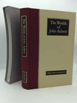 The Worlds of John Aubrey: Being a Further Selection of Brief Lives, Together With Excerpts From His Writings on Antiquities, Science and Folklore