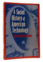 A Social History of American Technology