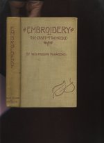 Embroidery Or the Craft of the Needle