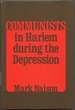 Communists in Harlem During the Depression