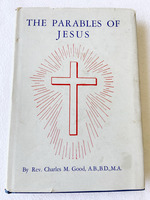 1961 Hc the Parables of Jesus By Good, Charles M