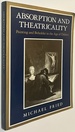 Absorption and Theatricality: Painting and Beholder in the Age of Diderot