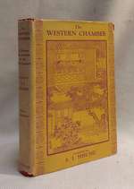 The Romance of the Western Chamber (Hsi Hsiang Chi): a Chinese Play Written in the Thirteenth Century