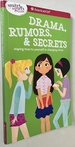 A Smart Girl's Guide: Drama, Rumors & Secrets: Staying True to Yourself in Changing Times (American Girl Wellbeing)