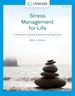 Stress Management for Life: a Research-Based Experiential Approach