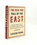 The Rise and Fall of the East How Exams Autocracy Stability and Tchnology Brought China Success and Why They Might Lead to Its Decline