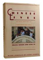 Chinese Lives an Oral History of Contemporary China