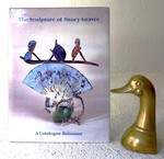 The Sculpture of Nancy Graves: a Catalogue Raisonne