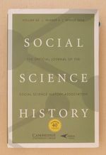 Social Science History: the Official Journal of the Social Science History Association, Volume 40, Number 4, Winter 2016