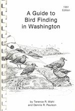 A Guide to Bird Finding in Washington