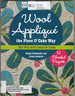 Wool Applique the Piece O' Cake Way: Mix Wool With Cotton & Linen