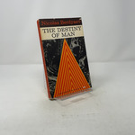 The Destiny of Man