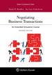 Negotiating Business Transactions: an Extended Simulation Course (Aspen Coursebook Series)