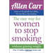 The Easyway for Women to Stop Smoking By Allen Carr