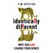 Identically Different: Why You Can Change Your Genes By Professor Tim Spector