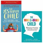 The Yes Brain Child, the Whole Brain Child 2 Books Collection Set
