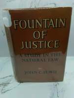 Fountain of Justice: a Study in the Natural Law