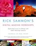 Rick Sammon's Digital Imaging Workshops: Step-By-Step Lessons on Editing With Adobe Photoshop Elements