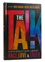 The Talk Conversations About Race, Love & Truth