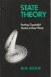 State Theory Putting Capitalist States in Their Place