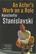 An Actor's Work on a Role