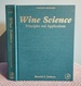 Wine Science: Principles and Applications