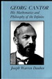 Georg Cantor-His Mathematics and Philosophy of the Infinite