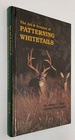 The Art & Science of Patterning Whitetails