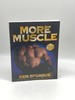 More Muscle