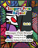 Imagery From Beyond: A Messages From Beyond Coloring Book