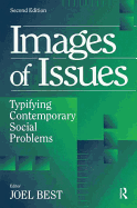 Images of Issues: Typifying Contemporary Social Problems