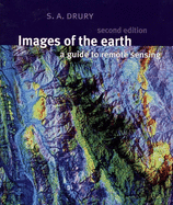 Images of the Earth: A Guide to Remote Sensing
