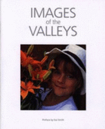 Images of the Valleys