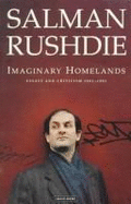 Imaginary Homelands: Essays and Criticism 1981-1991