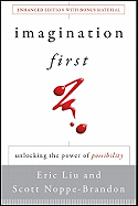 Imagination First: Unlocking the Power of Possibility