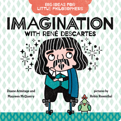 Imagination with Ren Descartes - Armitage, Duane, and McQuerry, Maureen