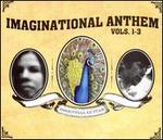 Imaginational Anthem, Vol. 1-3