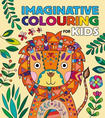 Imaginative Colouring for Kids - Evans, Frances