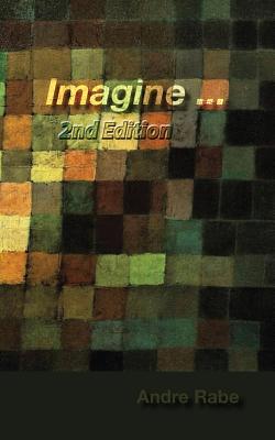 Imagine 2nd Edition - Rabe, Andre