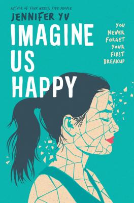 Imagine Us Happy - Yu, Jennifer, MD, PhD